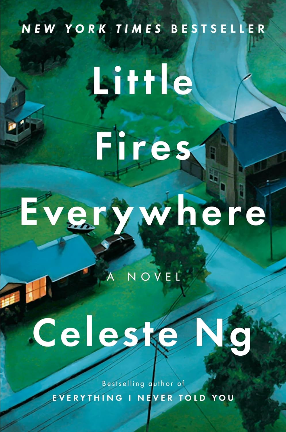 Little Fires Everywhere Novel by Celeste Ng