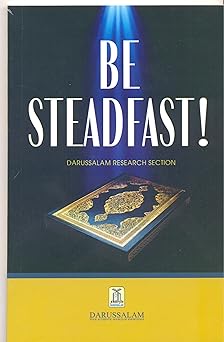 Book cover with 'Be Steadfast!' text and a Quran on a blue and yellow background