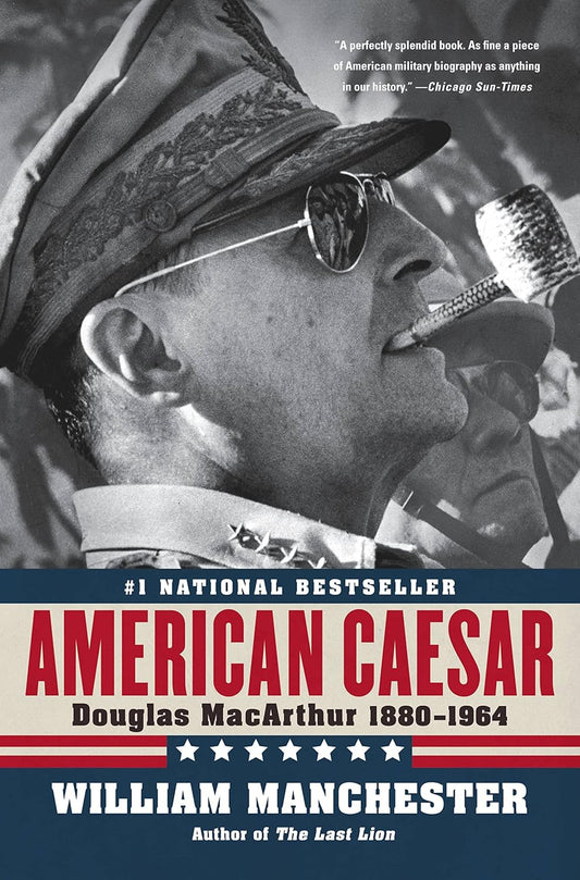 Book cover of 'American Caesar' featuring a military figure with sunglasses and a cigar.