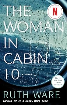 Book cover of 'The Woman in Cabin 10' by Ruth Ware