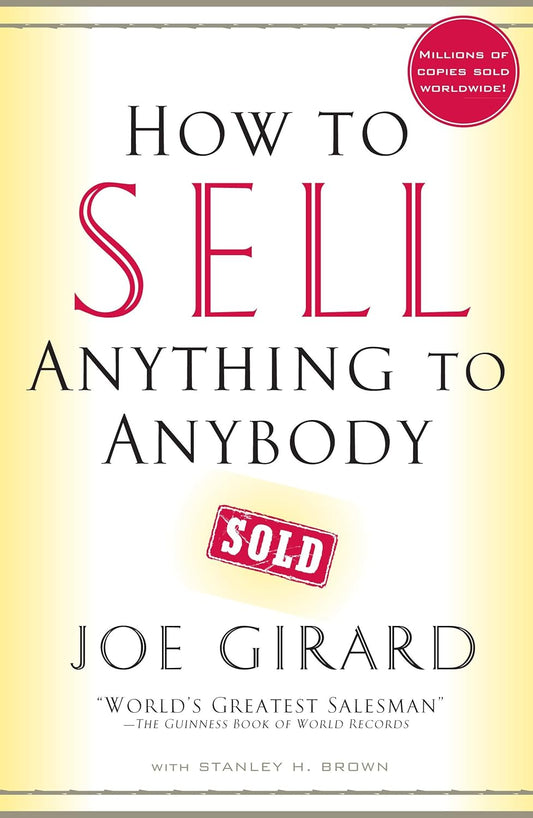 Book cover of 'How to Sell Anything to Anybody' by Joe Girard