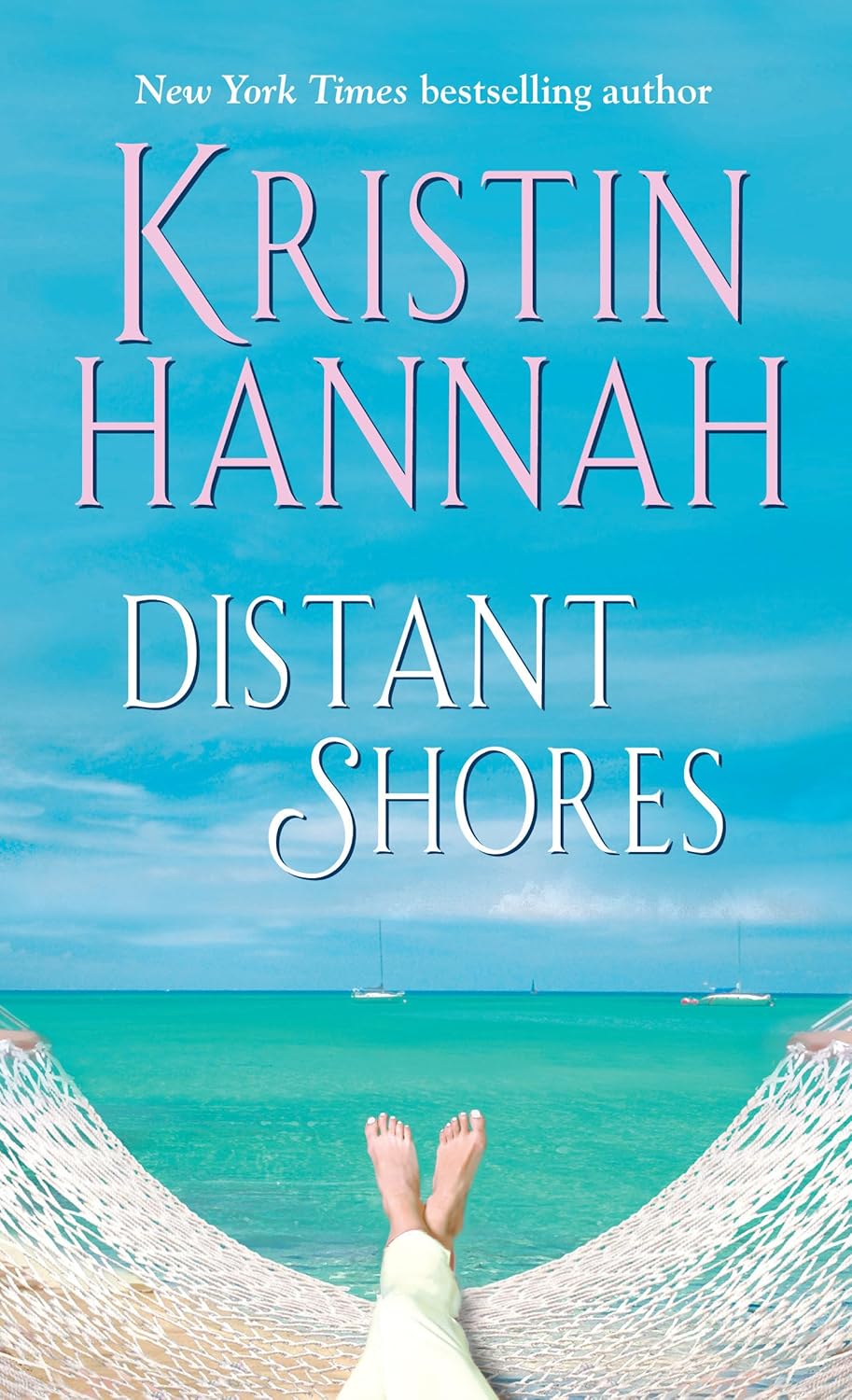 Book cover of 'Distant Shores' by Kristin Hannah with a beach scene.