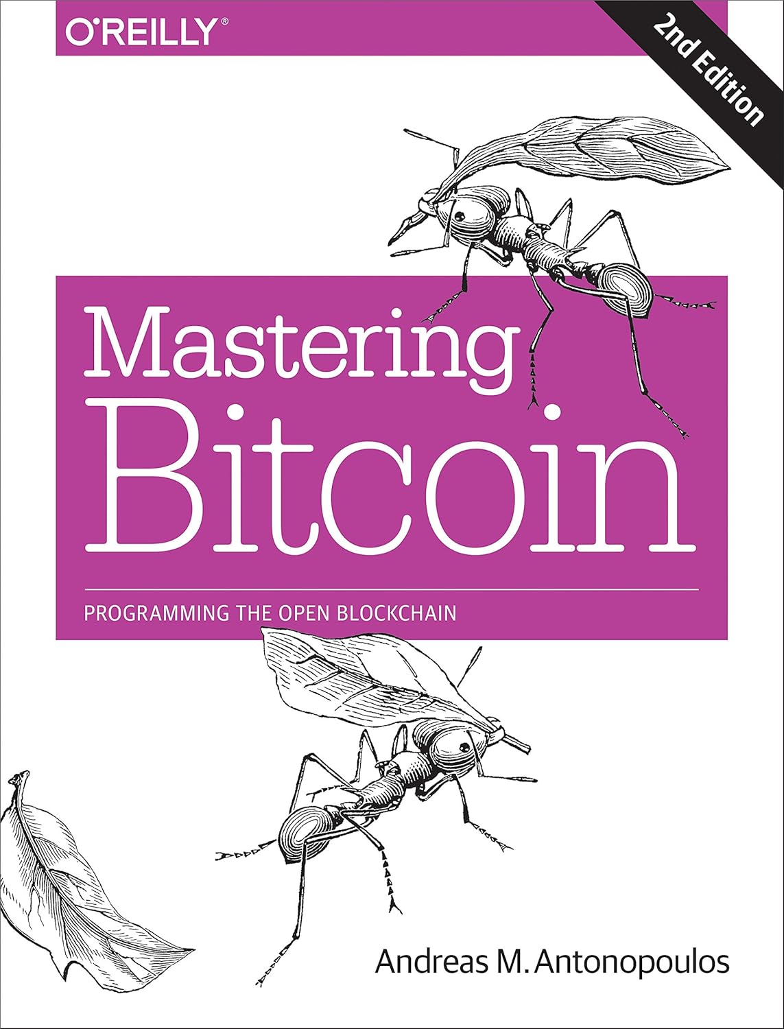 Book cover of 'Mastering Bitcoin' with ant illustrations and O'Reilly logo.
