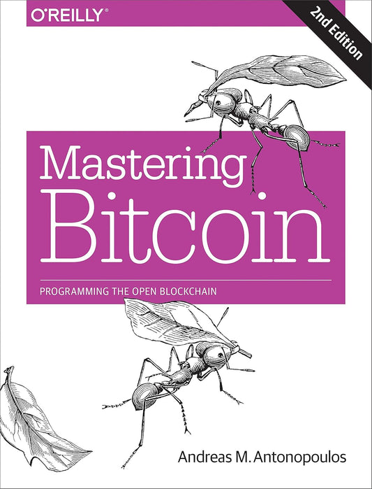 Book cover of 'Mastering Bitcoin' with ant illustrations and O'Reilly logo.