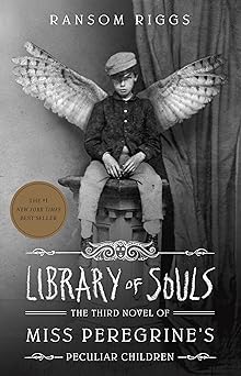 Library of Souls by Ransom Riggs