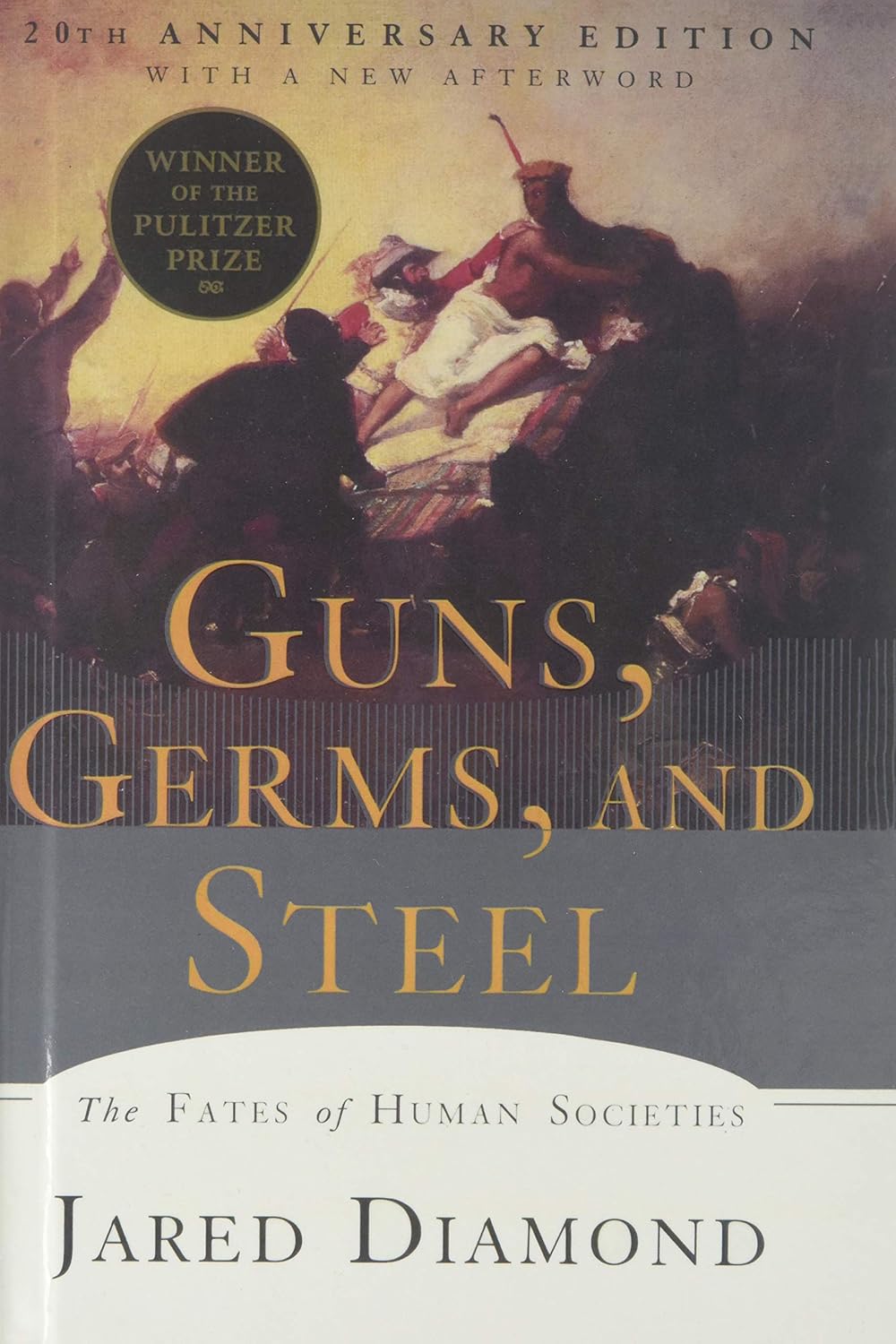 Book cover of 'Guns, Germs, and Steel' by Jared Diamond