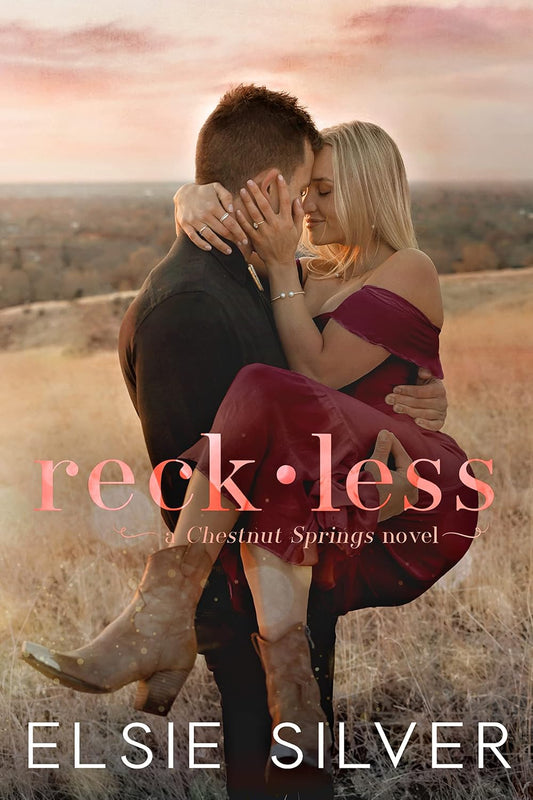 Book cover of 'Reckless' by Elsie Silver