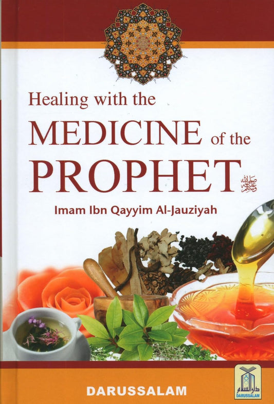 Book cover of 'Healing with the Medicine of the Prophet' by Imam Ibn Qayyim Al-Jauziyah, featuring images of herbs and honey.