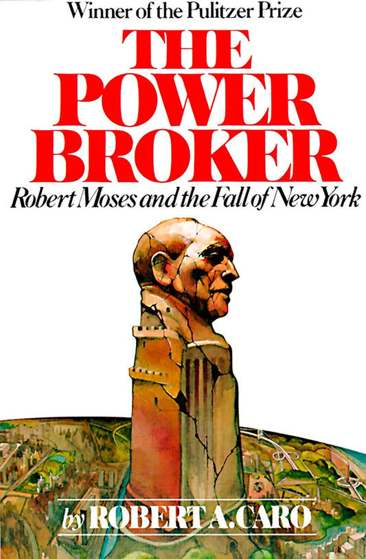 Book cover of 'The Power Broker' by Robert A. Caro