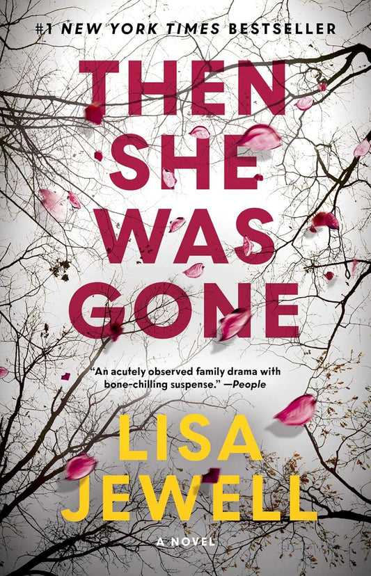 Book cover of 'Then She Was Gone' by Lisa Jewell