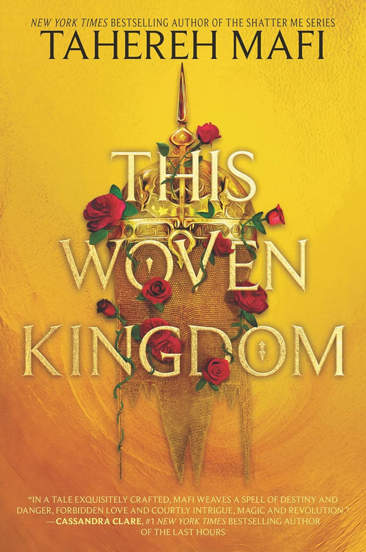 Book cover of 'This Woven Kingdom by Tahereh Mafi'