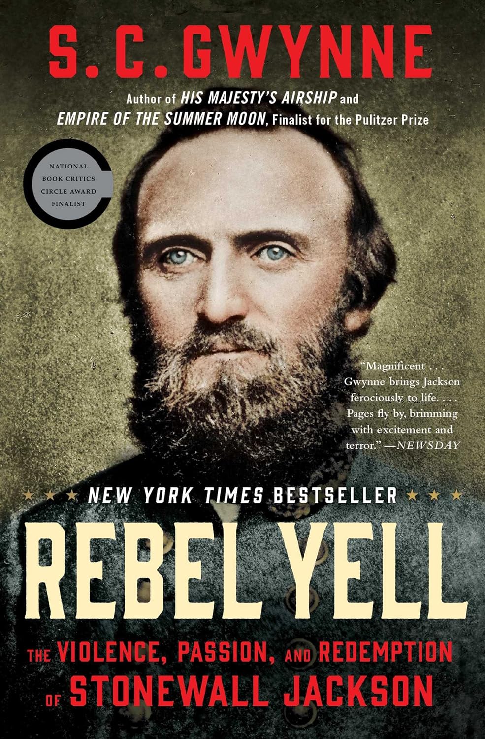 Book cover of 'Rebel Yell' by S.C. Gwynne featuring a portrait of a man with a beard.