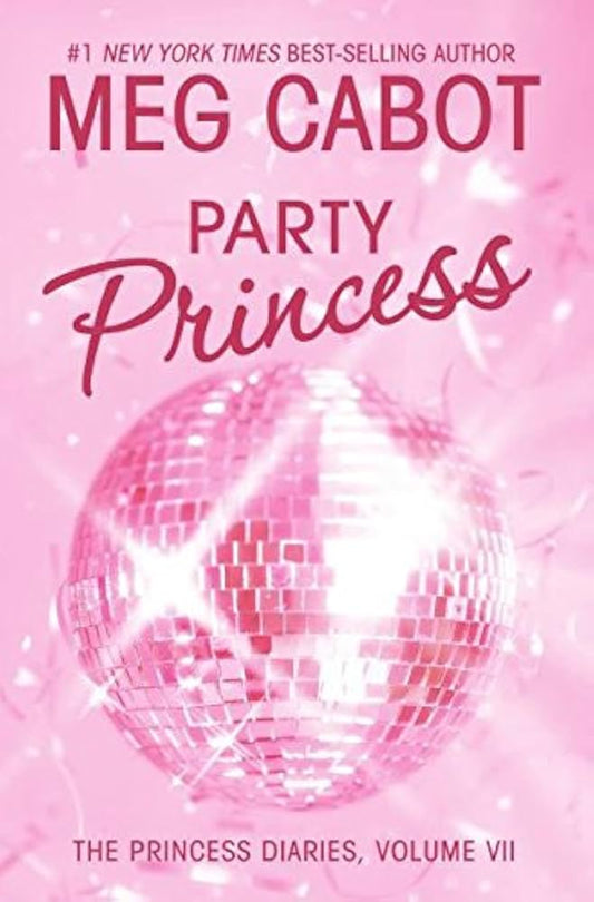 Book cover of 'Party Princess' by Meg Cabot 