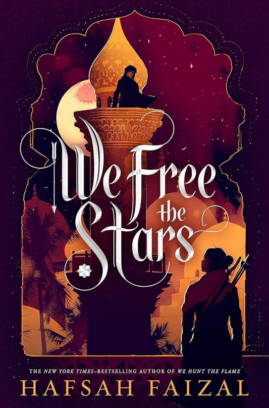 We Free the Stars By Hafsah Faizal