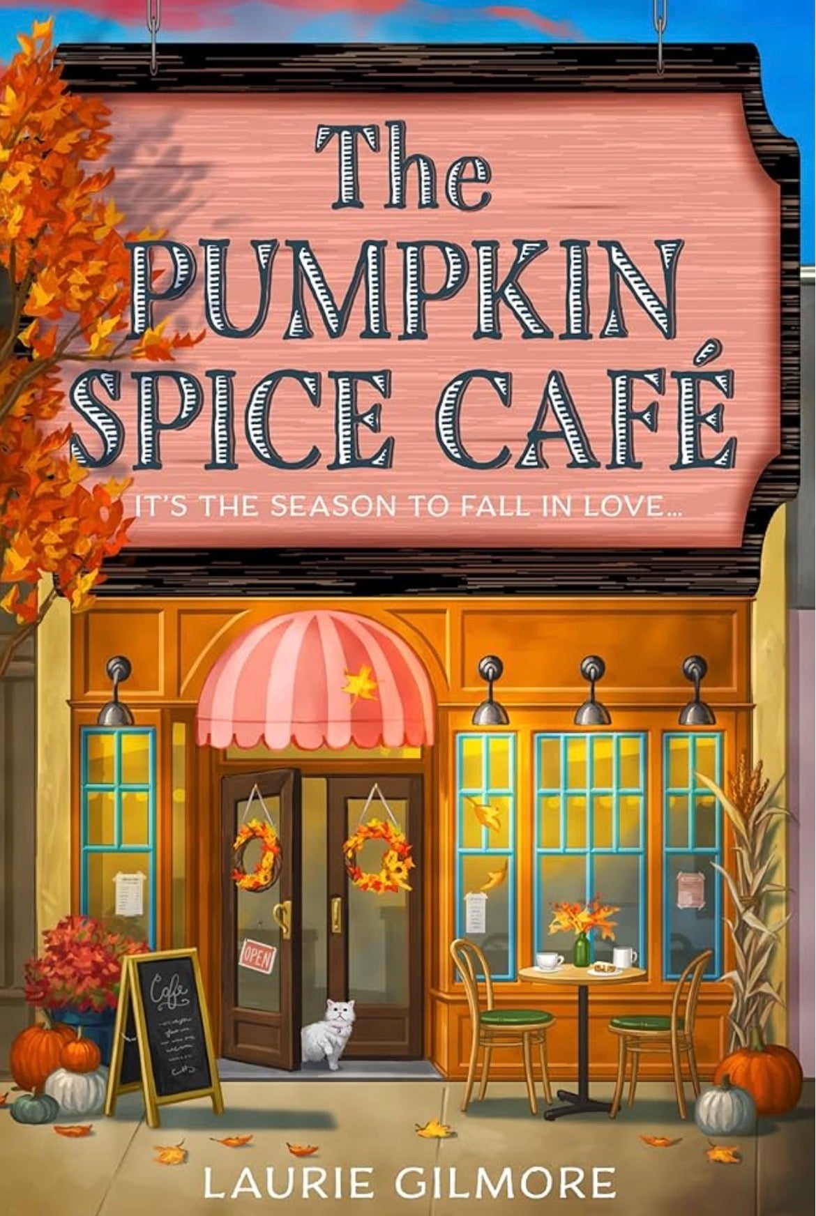 The Pumpkin Spice Café
By Laurie Gilmore