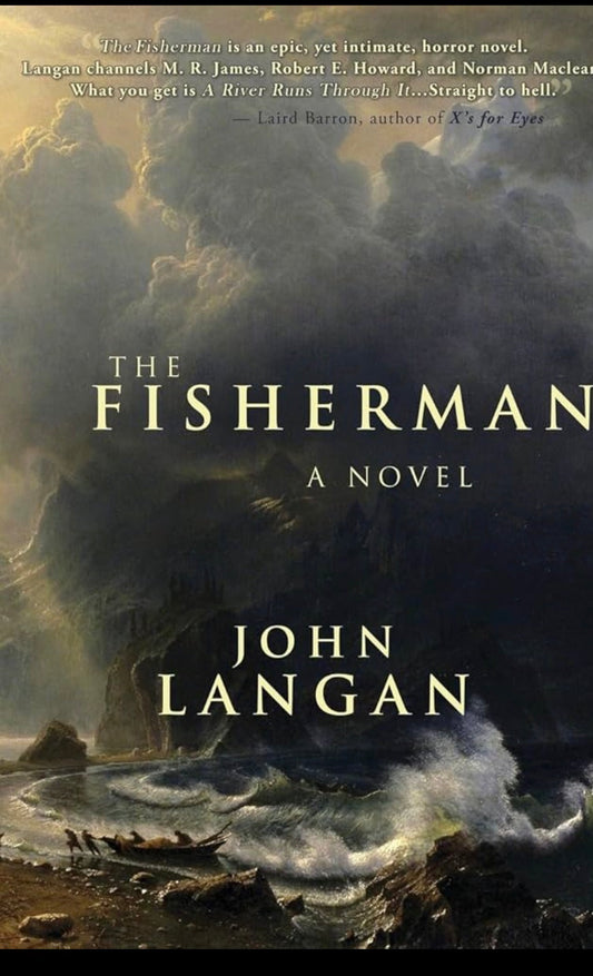 The Fisherman
By John Langan