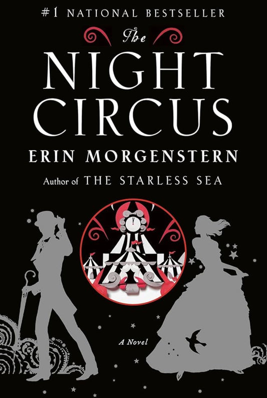 The Night Circus
By Erin Morgenstern
