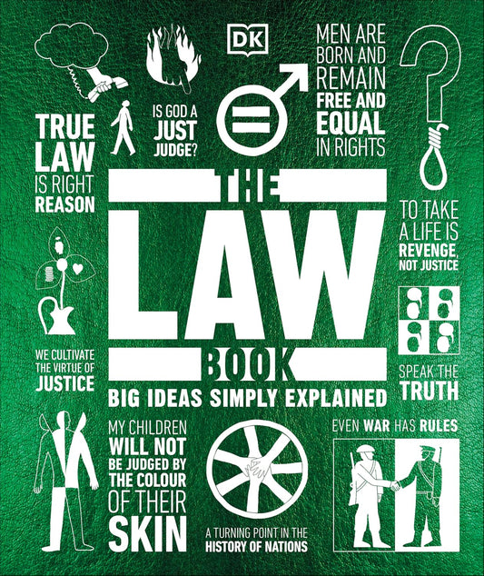 The Law Book: Big Ideas Simply Explained By  D.K. Publishing