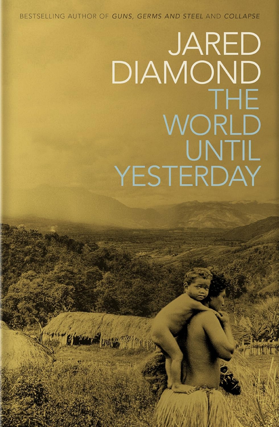 Book cover of 'The World Until Yesterday' by Jared Diamond