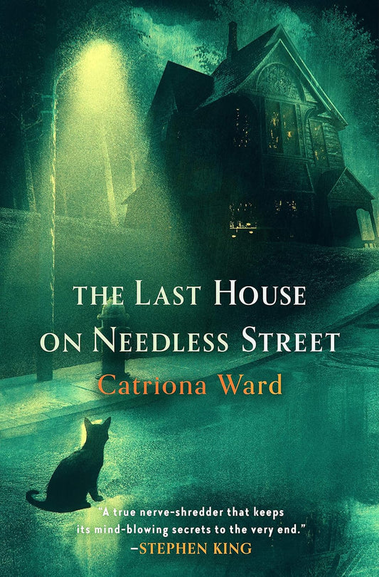 Book cover of 'The Last House on Needless Street by Catriona Ward'