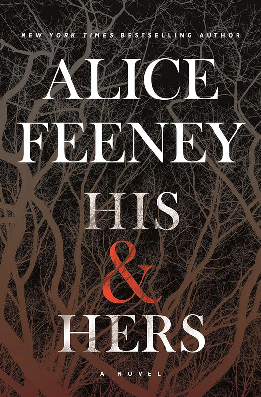 Book cover of 'His & Hers' by Alice Feeney 
