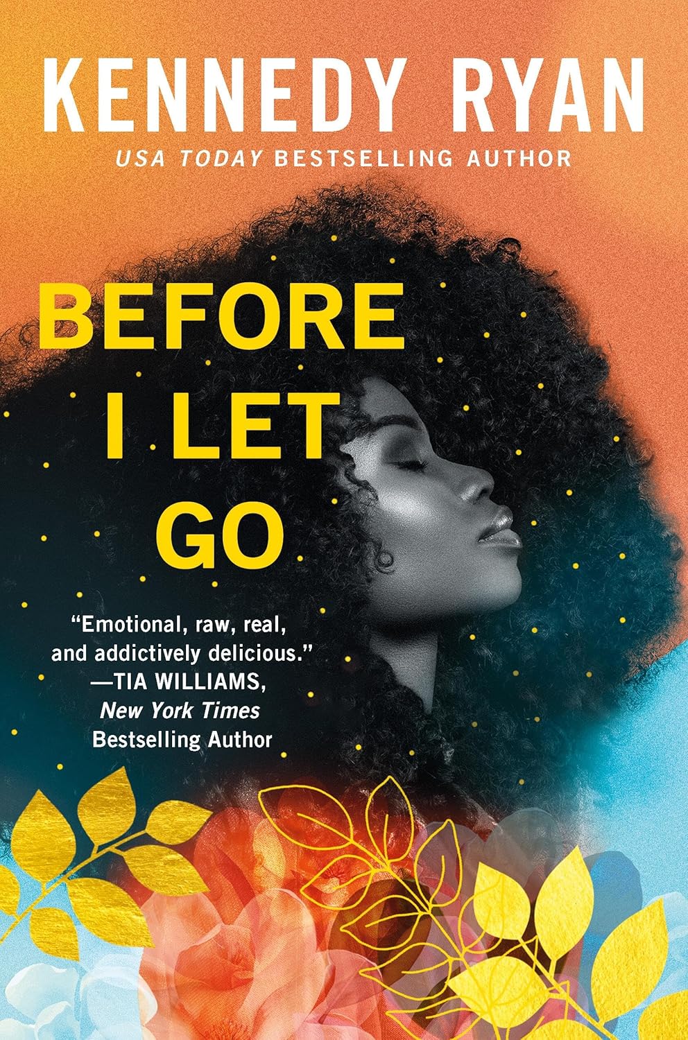 Book cover of 'Before I Let Go' by Kennedy Ryan