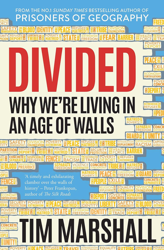 Book cover of 'Divided: Why We're Living in an Age of Walls' by Tim Marshall