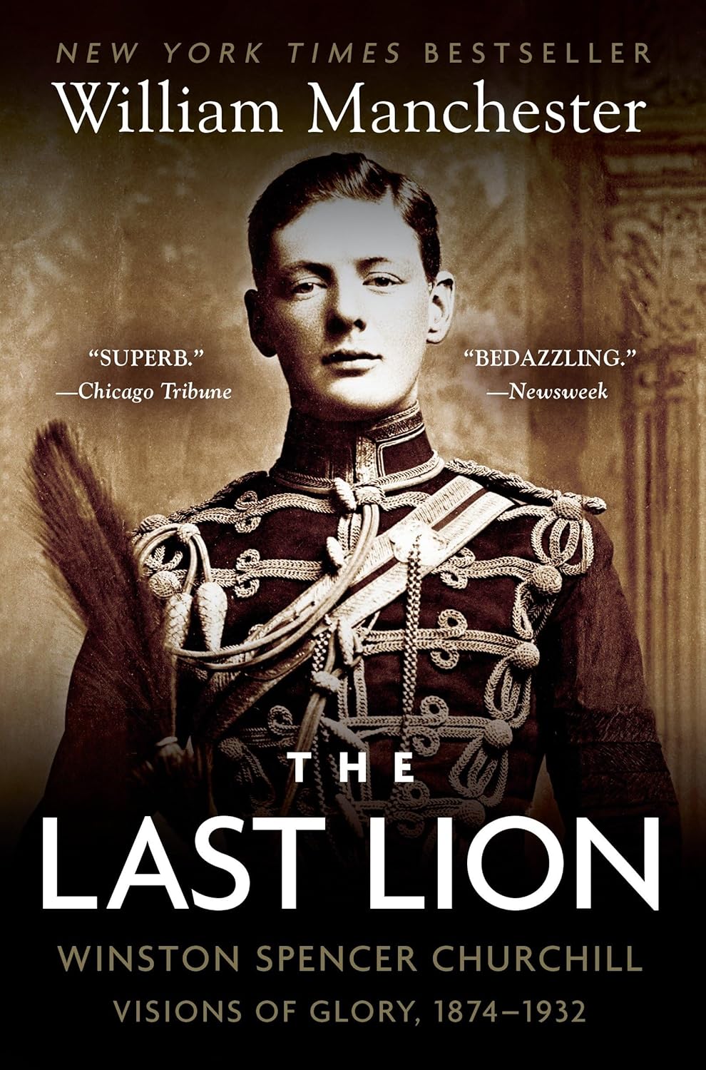 Book cover of 'The Last Lion' by William Manchester featuring a portrait of Winston Churchill.