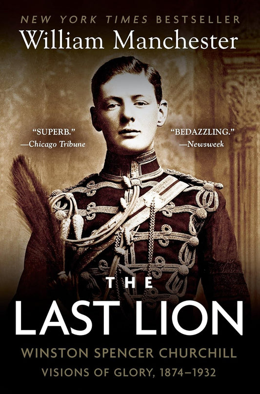 Book cover of 'The Last Lion' by William Manchester featuring a portrait of Winston Churchill.