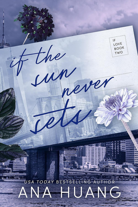 Book cover of 'If the Sun Never Sets' by Ana Huang