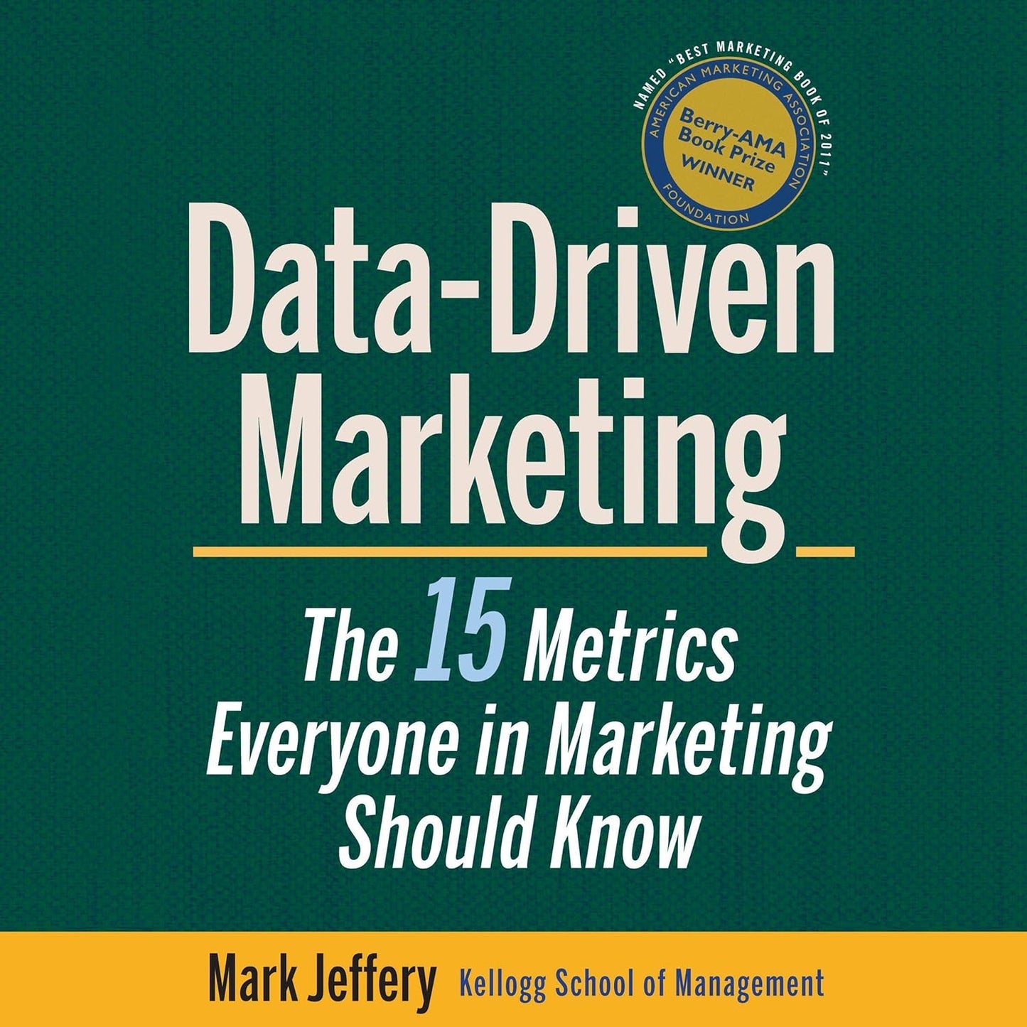 Data-Driven Marketing book by Mark Jeffery on key metrics