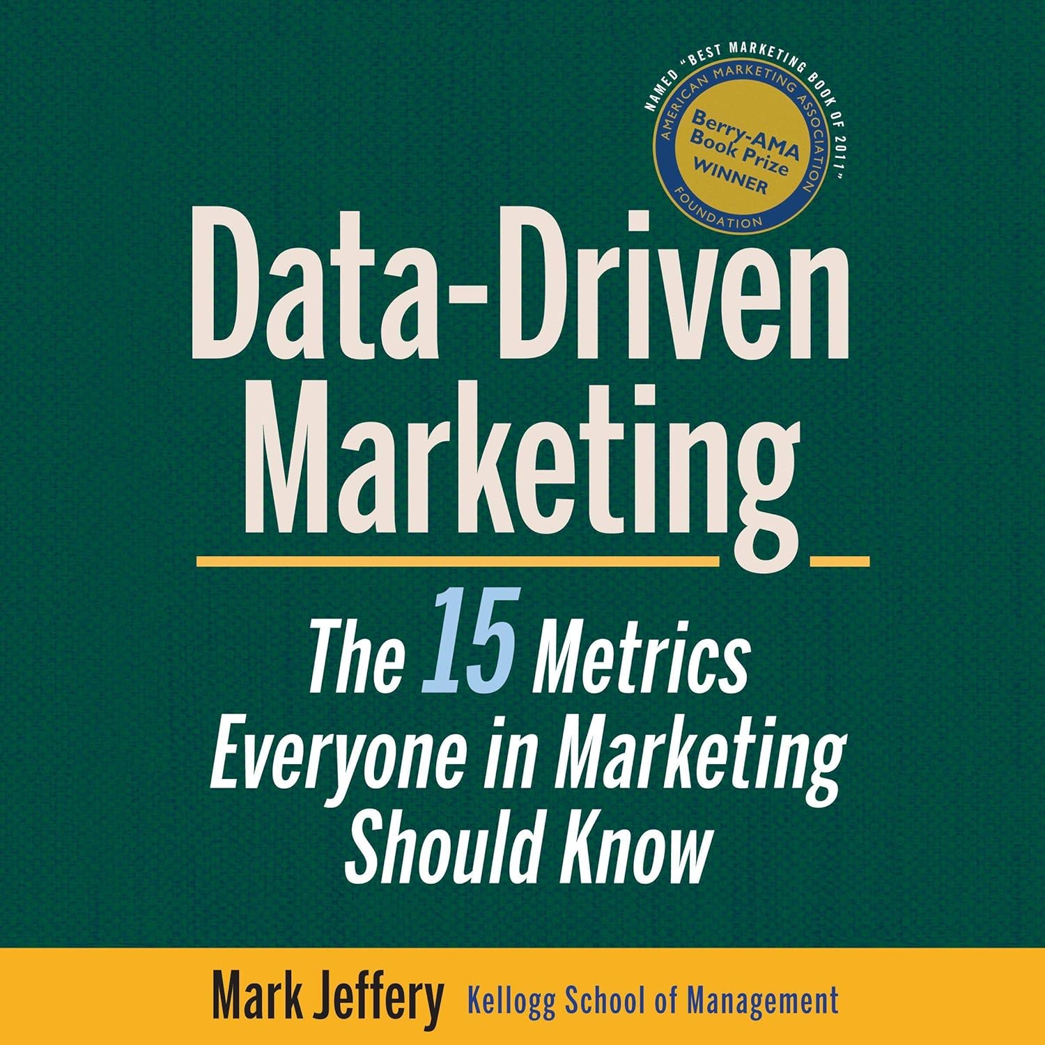 Data-Driven Marketing book by Mark Jeffery on key metrics