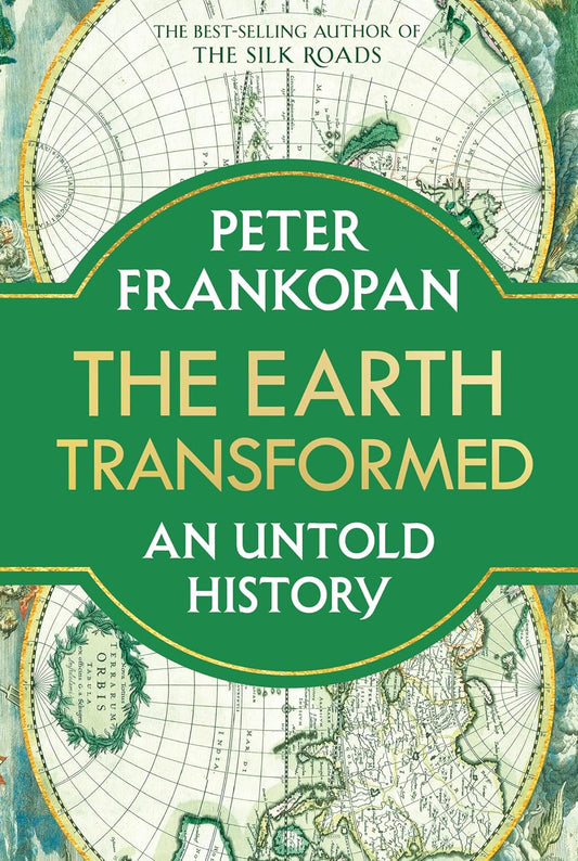 Book cover of 'The Earth Transformed' by Peter Frankopan