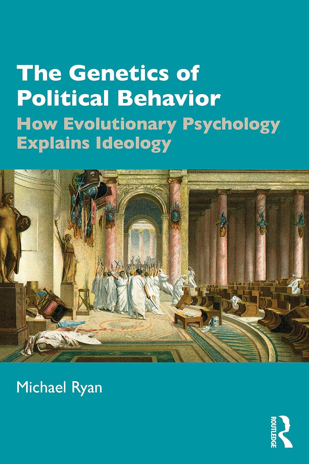 Book cover of 'The Genetics of Political Behavior' 