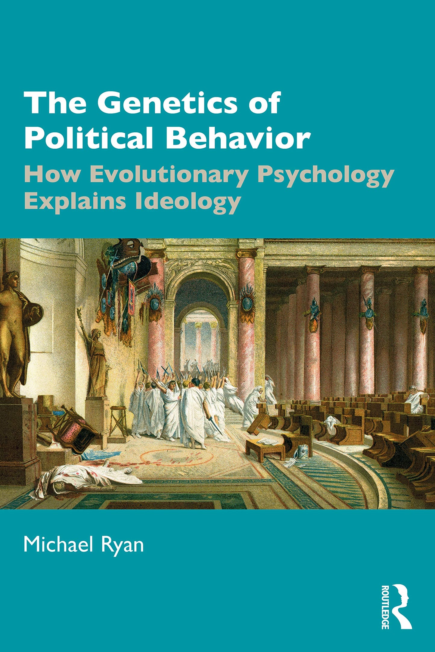 Book cover of 'The Genetics of Political Behavior' with classical painting background