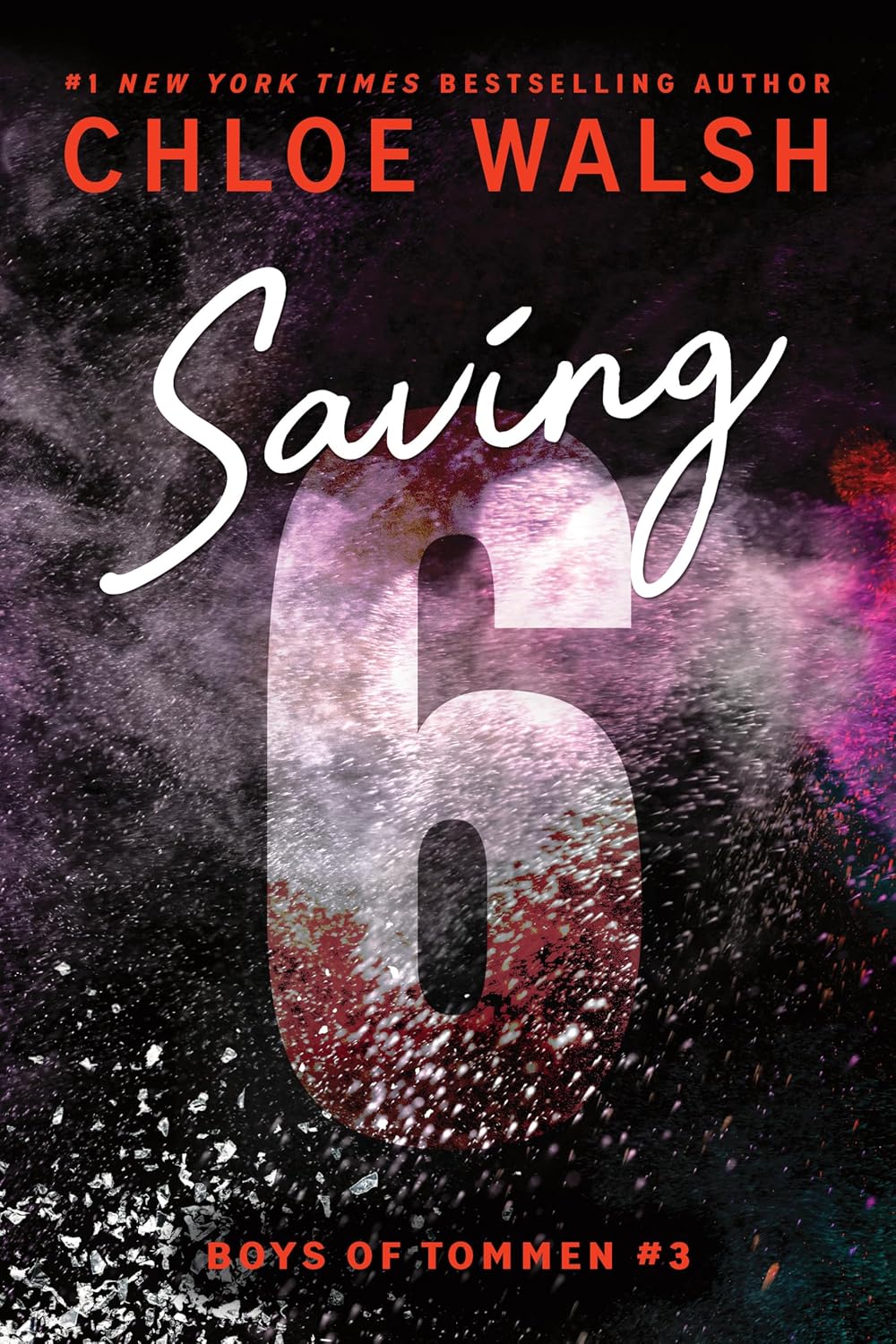 Book cover of 'Saving 6' by Chloe Walsh 