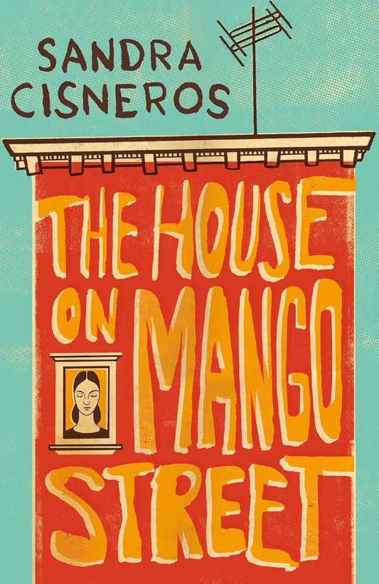 Book cover of 'The House on Mango Street' by Sandra Cisneros