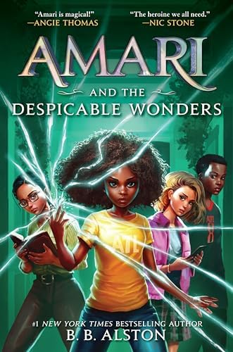 Amari and the Despicable Wonders

by B. B. Alston