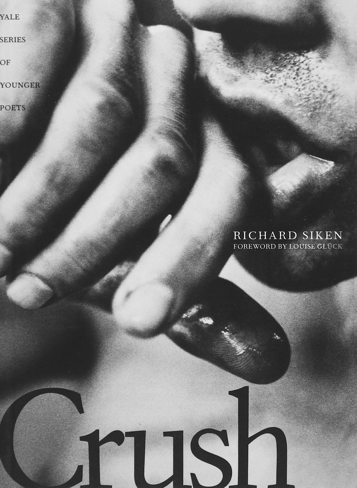 Book cover of 'Crush' by Richard Siken with a close-up of hands and a face.