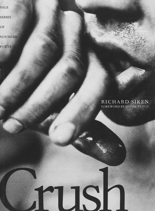Book cover of 'Crush' by Richard Siken with a close-up of hands and a face.