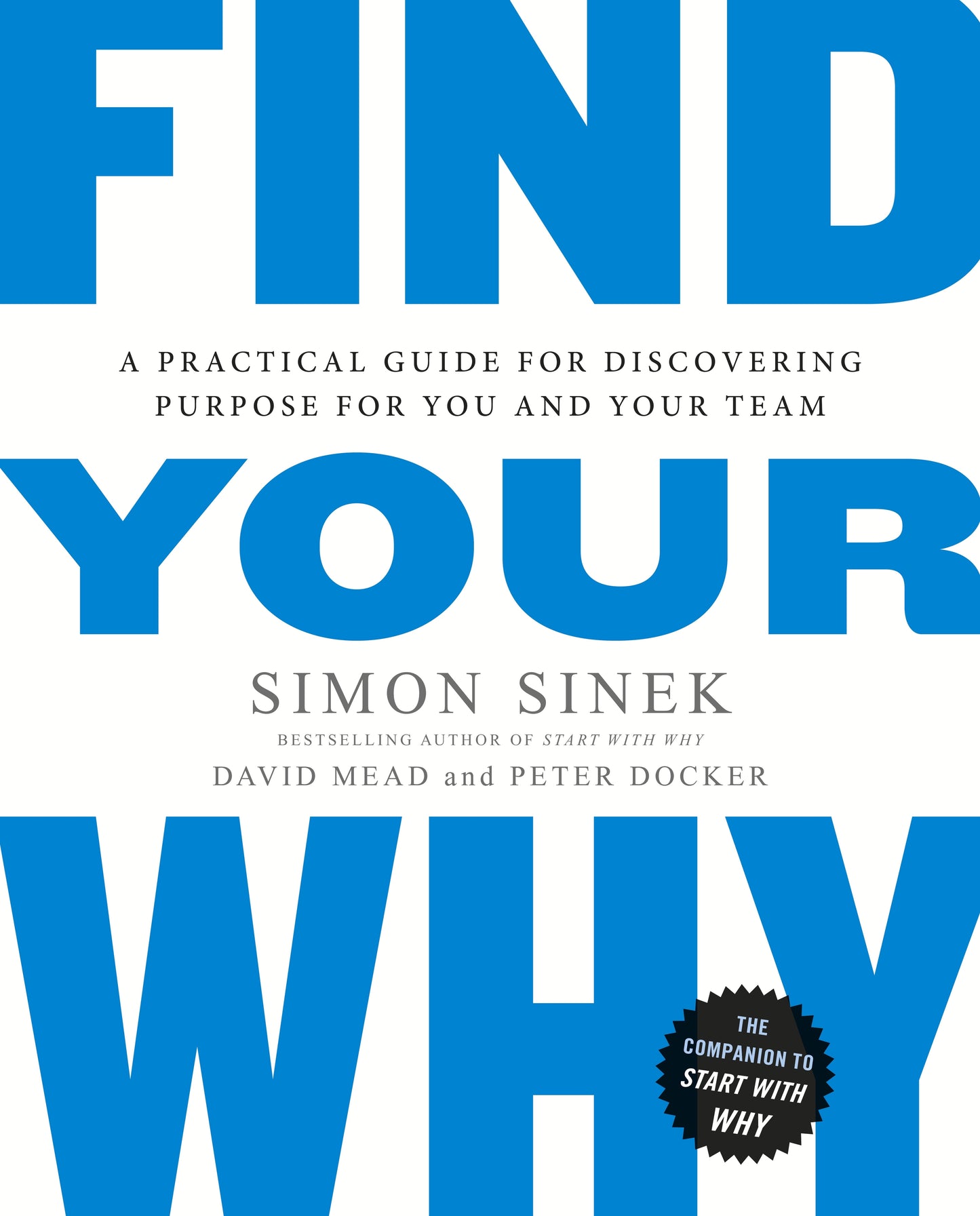 Book cover of 'Find Your Why' by Simon Sinek