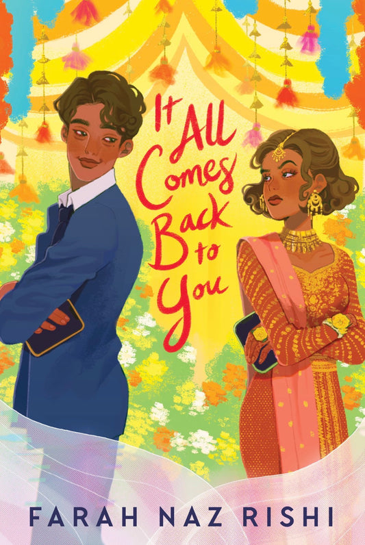 It All Comes Back to You
By Farah Naz Rishi