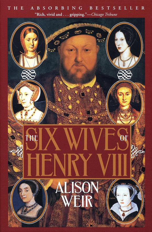 Book cover of 'The Six Wives of Henry VIII' by Alison Weir with portraits of six women.