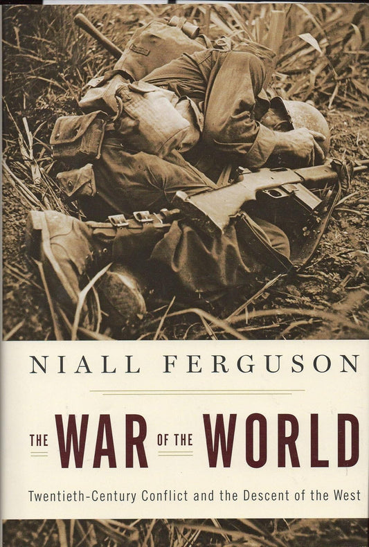 Book cover of 'The War of the World' by Niall Ferguson