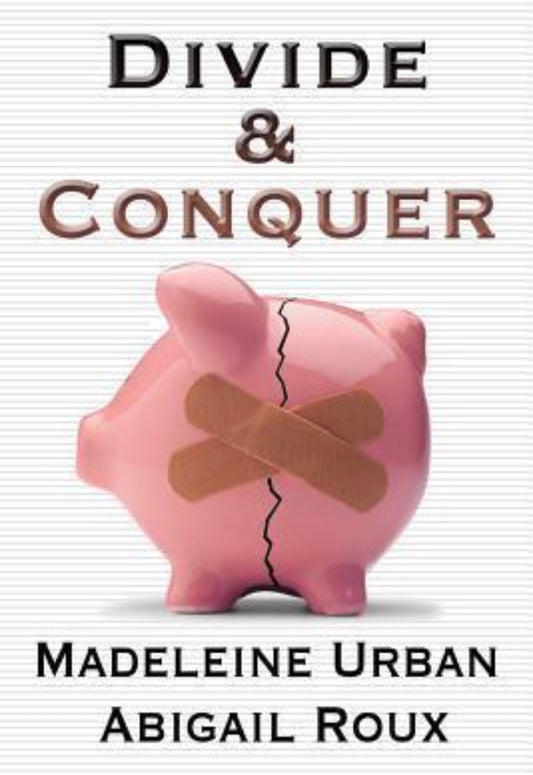Divide & Conquer
By Abigail Roux
