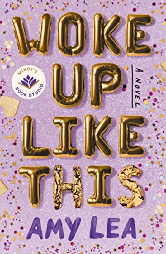 Woke Up Like This
By Amy Lea