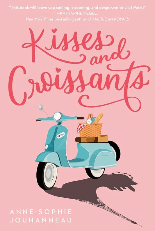Kisses and Croissants
By Anne-Sophie Jouhanneau