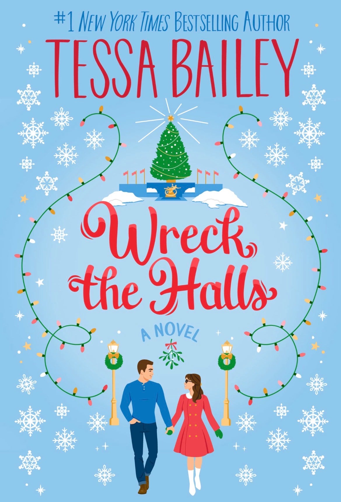 Wreck the Halls
By Tessa Bailey