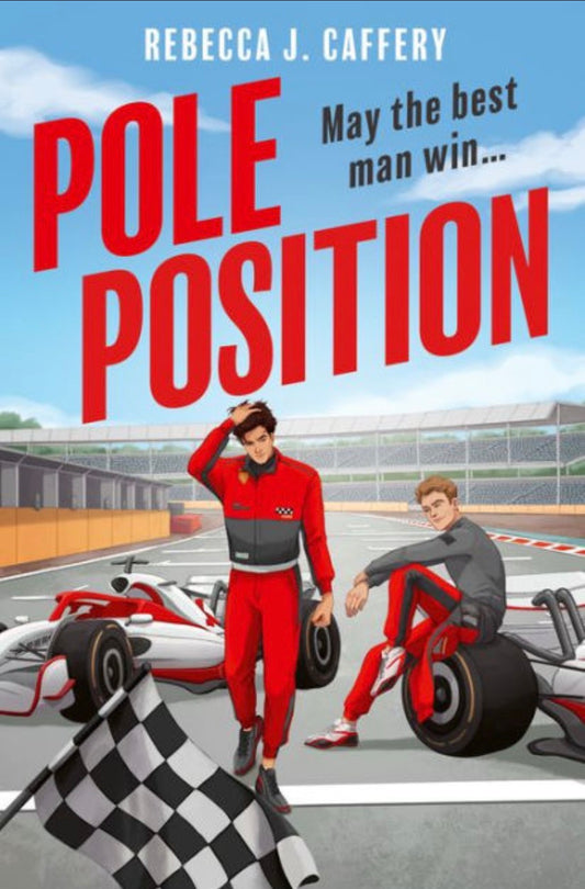 Pole Position
By Rebecca J. Caffery