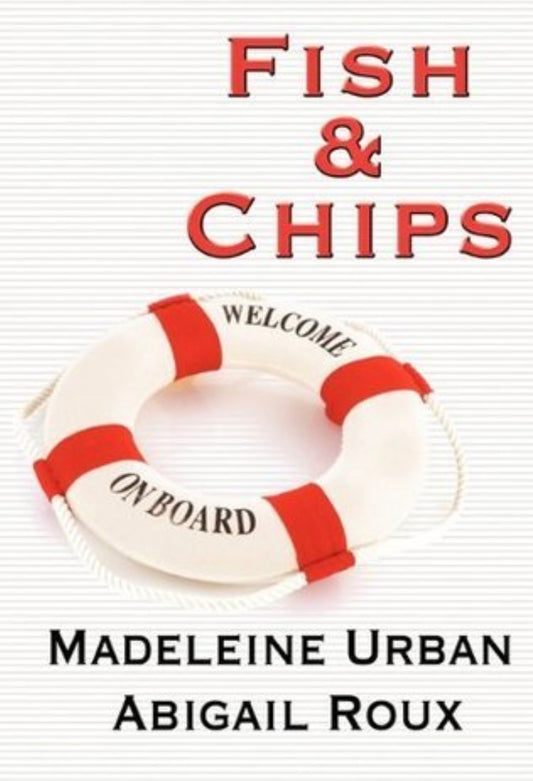 Fish & Chips
By Abigail Roux